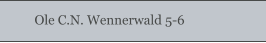 Ole C.N. Wennerwald 5-6