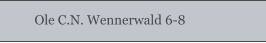 Ole C.N. Wennerwald 6-8