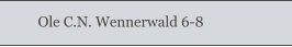 Ole C.N. Wennerwald 6-8