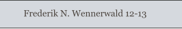 Frederik N. Wennerwald 12-13