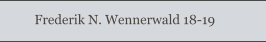 Frederik N. Wennerwald 18-19