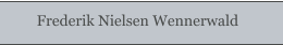 Frederik Nielsen Wennerwald