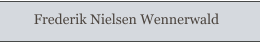 Frederik Nielsen Wennerwald