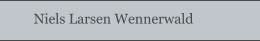 Niels Larsen Wennerwald